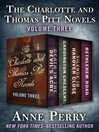 Cover image for The Charlotte and Thomas Pitt Novels Volume Three